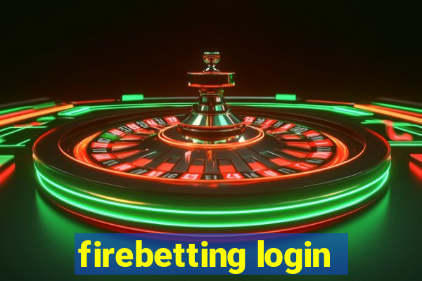 firebetting login